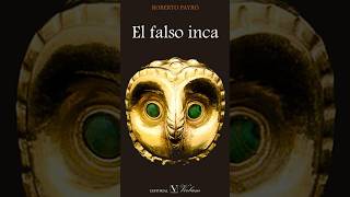 EL ANDALUZ que se hizo pasar por INCA  Pedro Bohórquez historia libros incas españa [upl. by Elatsyrk]