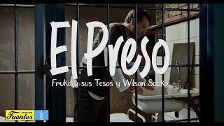 EL PRESO  Fruko y sus Tesos amp Wilson Saoko manyoma Video Letras [upl. by Anairuy535]