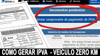 PRIMEIRO REGISTRO DE VEÍCULO ZERO KM  COMO GERAR GUIAS DE IPVA [upl. by Leicester]