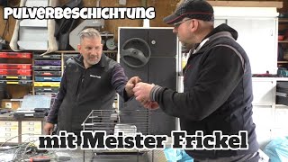 Pulverbeschichtung mit Meister Frickel [upl. by Hesler]