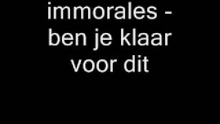 immorales  ben je klaar voor dit [upl. by Volney]