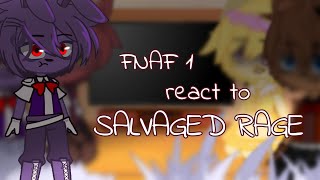 FNAF 1 react to SALVAGED RAGE [upl. by Htabazile]