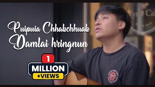 Puipuia Chhakchhuak  Damlai hringnun Cover [upl. by Aicil]