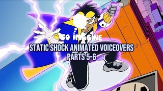 Static Shock Animated Voiceover Parts 56 [upl. by Horgan77]