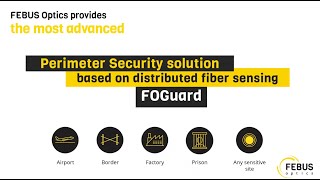 FOGuard the Perimeter Intrusion Detection System PIDS of FEBUS Optics [upl. by Marin851]