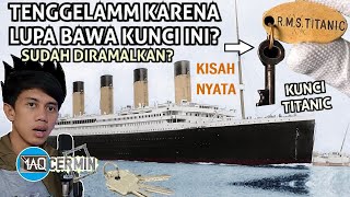 Kapal Titanic Tenggelamm Gara Gara Kunci Inilah Kisah Pembuat Kapal Titanic yg Berakhir Tragiis [upl. by Conte445]