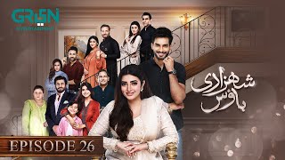 Shehzadi House Episode 26 ENG CC Nawal Saeed  Omer Shahzad  4th November 2024  Green TV [upl. by Leonsis875]