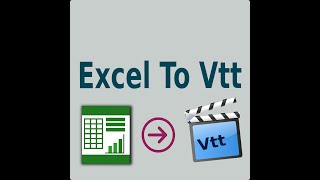 Excel To Vtt [upl. by Rheims273]