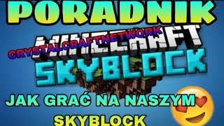 JAK GRAĆ NA SKYBLOCK NA NASZYM SERWERZE PREMIRA NOWEGO TRYBY NA NASZYM SERWERZE [upl. by Bucky813]