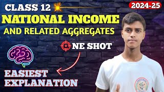 NATIONAL INCOME and RELATED AGGREGATES class 12 ONE SHOT Macroeconomics  COMMERCEEDUCATOR [upl. by Aliemaj]