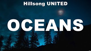 Hillsong UNITED  Oceans Lyrics Elevation Worship Ft Chris Brown amp Isaiah Templeton [upl. by Nahtan]