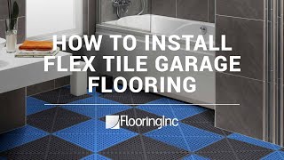 How to Install Flex Tile Garage Flooring [upl. by Audwen122]