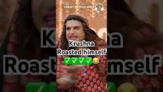 Krushna Roasted Himself 😂kapilsharma sunilgrover anilkapoor netflixindia ytshorts [upl. by Rogerio]