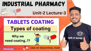 Tablets coating  types of coating  Advantages of coating  tablets coating industrial pharmacy [upl. by Enileme958]