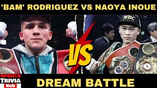 BOXING NEWS DREAM BATTLE between Jesse quotBamquot RODRIGUEZ and Naoya INOUE which takes time [upl. by Rizzi]