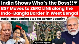 BSF moves to zero line along IndoBangladesh Border in West Bengal Daring Move by India [upl. by Ellemaj841]