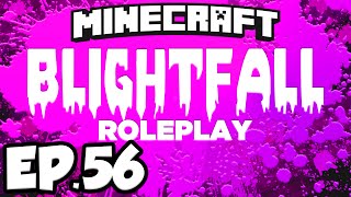 Blightfall Minecraft Modded Adventure Ep56  FLUXINFUSED PICKAXE Modded Roleplay [upl. by On735]