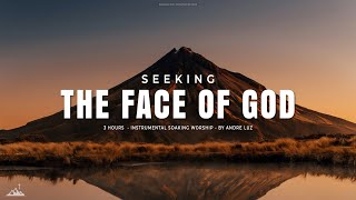 SEEKING THE FACE OF GOD  INSTRUMENTAL SOAKING WORSHIP  SOAKING WORSHIP MUSIC [upl. by Ellehsar]