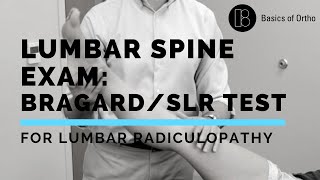 Lumbar Spine Exam BragardSLR Test for Herniated DiscLumbar Radiculopathy [upl. by Nit]