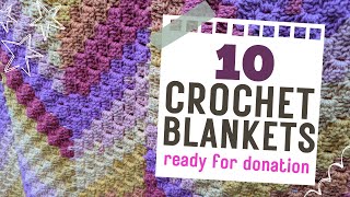 10 Crochet Blankets for Donation [upl. by Jenifer]