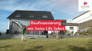 Finanzierung  Swiss Life Select [upl. by Eilitan743]