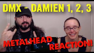 Damien 1 2 amp 3  DMX REACTION by metalheads [upl. by Yanal]