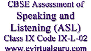 CBSE Assessment of Speaking and Listening ASL Class IX Code IXL02 Audio script for Class 9 [upl. by Atram]