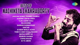 Best Of Nachiketa Chakraborty  Coffee House  Bhenge Dekho Amay  Bangla Songs [upl. by Naras]