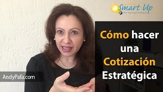 Cómo Hacer Cotizaciones Estratégicas [upl. by Betta]