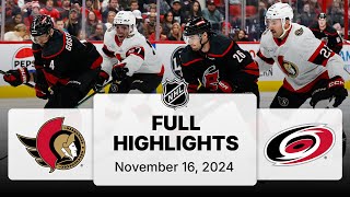 NHL Highlights  Senators vs Hurricanes  November 16 2024 [upl. by Inahs]