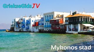 Mykonos stad  De Griekse Gids [upl. by Merceer]