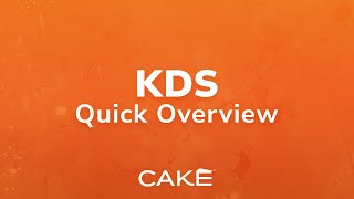 CAKEs KDS Everything You Need to Know [upl. by Ardnas470]