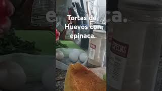 Torta de huevos con espinacas cocina comidasrapidas y facilesde hacer [upl. by Rita]