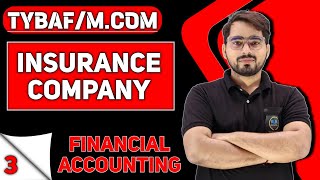 Final Accounts of Insurance Company  Financial Accounting  TYBAF MCom  TYBBI [upl. by Aydni770]