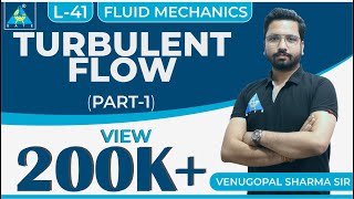 Fluid Mechanics  Module 5  Fluid Flow  Turbulent Flow  Part 1 Lecture 41 [upl. by Lamphere]