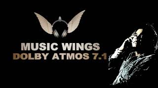 MUSIC WINGS DOLBY ATMOS 5 1 [upl. by Swane]