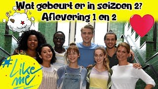 LikeMe Seizoen 2 Aflevering 1 en 2 [upl. by Ellitnahc]