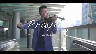 Praying  Kesha Violin Cover [upl. by Sirak6]