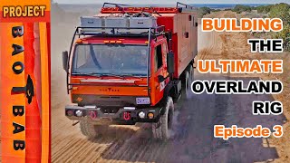 The Perfect Overland Expedition Vehicle Building Three Trucks In One  Ep 3 [upl. by Rana]