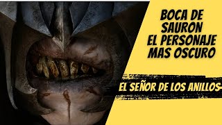 Quien es Boca de Sauron el personaje Más Oscuro y Misterioso de la tierra media [upl. by Jorrie]