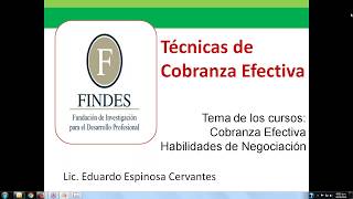 Técnicas de Cobranza Efectiva  Findes [upl. by Einahc]