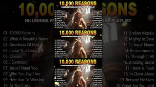 10000 Reasons  Hillsongs Praise And Worship Songs Playlist  Worship Songs 2024 With Lyrics [upl. by Enitsirt633]