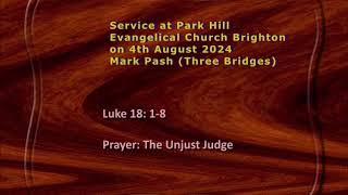 Sermon preached at Park Hill Church Brighton by Mark Pash on August 4 2024 [upl. by Aznola]