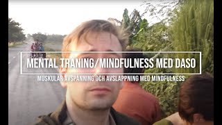 Muskulär avspänning och mindfulness avslappning [upl. by Ridinger]