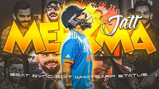 JATT MEKHMA X VIRAT KOHLI BEAT SYNC STATUS 🔥 4K60FPS 🥵CRIC EDITZ viralvideos [upl. by Melodie]