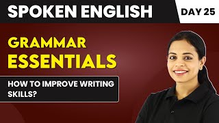 How to Improve Writing Skills  Grammar Essentials Day 25  Spoken English Course📚 [upl. by Levy]