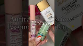 Auftrag und Review Essence Neuheiten ✨ essence makeup makeupneuheiten  essenceneuheiten [upl. by Taddeusz702]