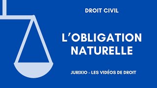 Lobligation naturelle distinction avec lobligation civile [upl. by Asiuqram]