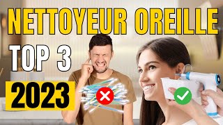 TOP 3  Meilleur Nettoyeur Oreille 2023 [upl. by Aihsyn]