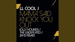 Mama Said Knock You Out Olly Hounds  The Undefeated  2WEI Remix [upl. by Fasto]